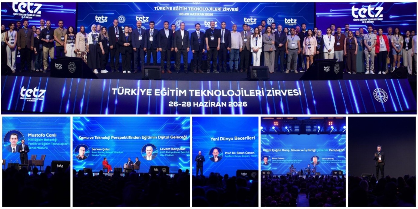 EĞİTİMDE DİJİTALLEŞMENİN KÜRESEL BOYUTTA TARTIŞILDIĞI TETZ 2026, SONA ERDİ